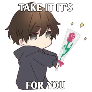 ✨ TAKE IT IT'S
FOR YOU Anime, Carino, Fiore, Rosa, Regalo, Amore, Presente, Personaggio whatsapp sticker