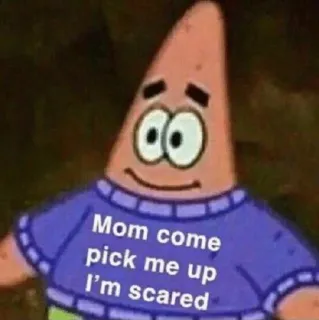 😀 Patrick Star Spongebob Squarepants Mom come pick me up I'm scared patrick sao, spongebob, meme, sợ hãi, vui nhộn, hoạt hình telegram sticker