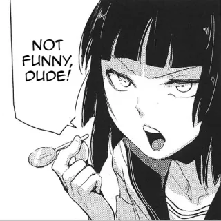 😡 NOT FUNNY, DUDE! Anime, Mangá, Brava, Mulher, Colher telegram sticker