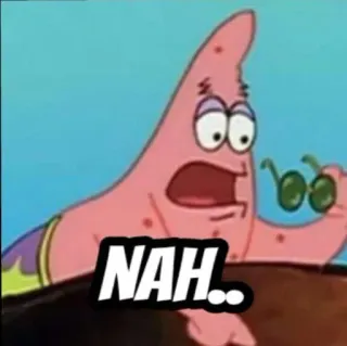➖ Patrick Star Spongebob Squarepants NAH.. patrick etoile, bob l'éponge, nan, réaction, dessin animé, lunettes telegram sticker