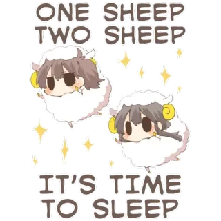 💤 ONE SHEEP TWO SHEEP
IT'S TIME TO SLEEP cừu, ngủ, dễ thương, hoạt hình, động vật telegram sticker