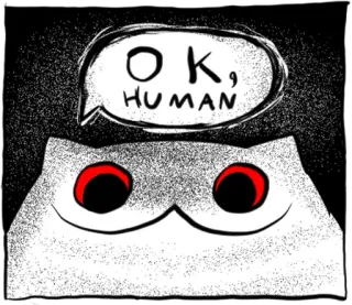 🐱 OK, HUMAN gato, humano, assustador, engraçado, meme, quadrinho, adesivo telegram sticker