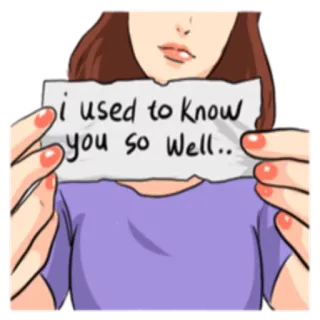❤ i used to know you so well.. Cartoon, Frau, Papier, Traurig, Verlust, Beziehung whatsapp sticker