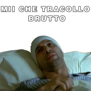 🤕 MAII CHE TRACOLLO BRUTTO italien, homme, lit, malade, blessé, hôpital, triste whatsapp sticker