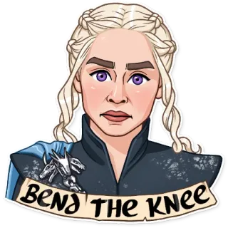 😤 Daenerys Targaryen Game of Thrones Bend the Knee Daenerys Targaryen, Game of Thrones, Pliez le genou, Série TV, Fantastique, Sticker telegram sticker