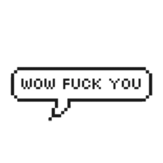 💬 WOW FUCK YOU หยาบคาย, คำหยาบ, พิกเซลอาร์ต, คำพูด telegram sticker