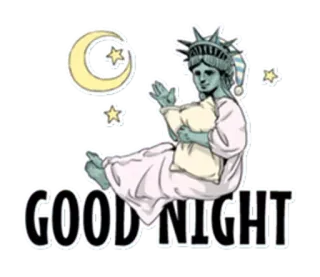 🗽 GOOD NIGHT Statue de la Liberté, nuit, sommeil, lune, étoiles, bonne nuit telegram sticker