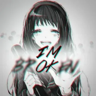 😄 I'M OK
BROKEN Аниме, Манга, Девушка, Плачет, Грустно, Разбитый telegram sticker