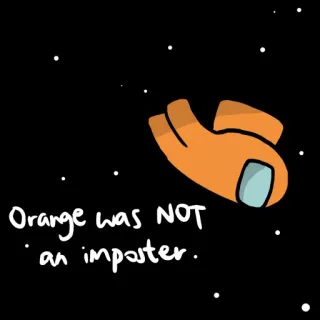 😥 Among Us Orange was NOT an imposter. among us, jeu, imposteur, orange, personnage, espace, dessin animé whatsapp sticker