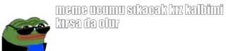 🤔 meme ucumu sıkacak kız kalbimi kırsa da olur pepe, frog, meme, sunglasses whatsapp sticker