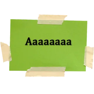 😱 Aaaaaaaa grün, notiz, klebeband, text whatsapp sticker