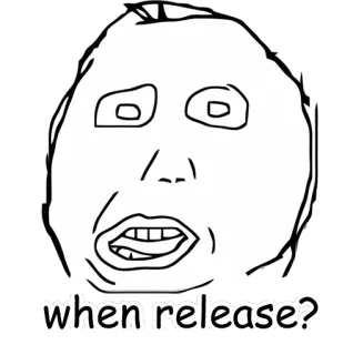🍭 when release? Мем, смешной, интернет мем, rage comic, юмор, вопрос telegram sticker