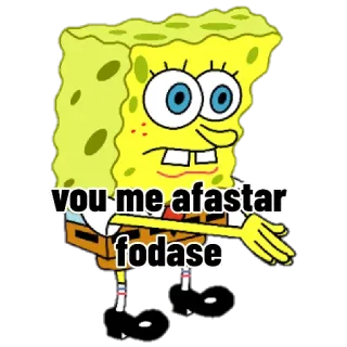 😑 SpongeBob SquarePants vou me afastar fodase SpongeBob, cartoon, slang, meme telegram sticker