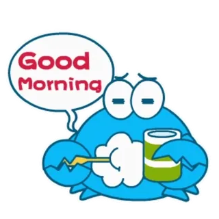 🪥 Good Morning Krabbe, Guten Morgen, Kaffee, Tier, Cartoon whatsapp sticker