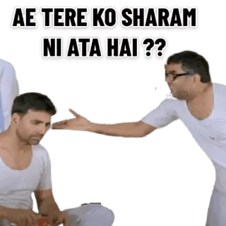 😂 AE TERE KO SHARAM NI AATA HAI ?? hindi, indiano, meme, divertente, sarcastico, vergogna telegram sticker