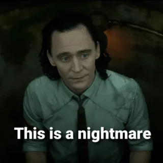 😩 Loki Marvel This is a nightmare nightmare, loki, marvel, sad, upset, disappointed telegram sticker