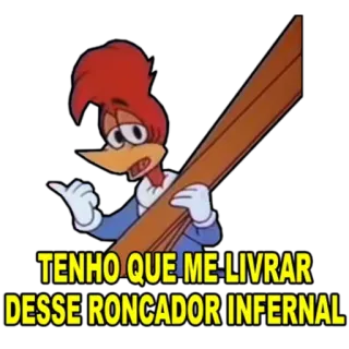 😕 Woody Woodpecker TENHO QUE ME LIVRAR DESSE RONCADOR INFERNAL. cartoon, woody woodpecker, funny, insulting telegram sticker