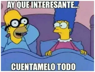 🤓 Homer Simpson, Marge Simpson The Simpsons AY QUE INTERESANTE... CUENTAMELO TODO The Simpsons, Homer Simpson, Marge Simpson, Cartoon, Meme, Funny, Humor telegram sticker