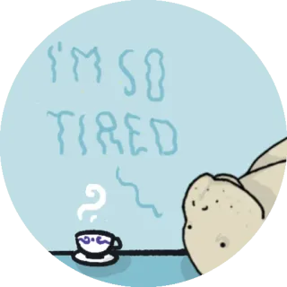 ☕ I'M SO TIRED уставший, кофе, мультфильм, сонный, измотанный whatsapp sticker