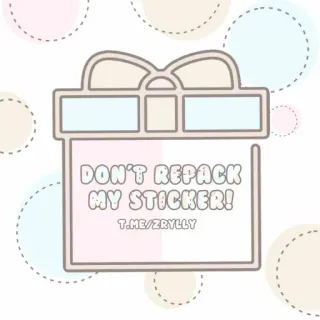 ❗️ DON'T REPACK MY STICKER!
T.ME/ZRYLLY adesivo, regalo, telegram, packaging, divertente telegram sticker