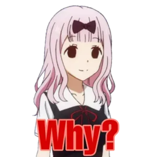 🥺 Chika Fujiwara Kaguya-sama: Love Is War Why? Anime, Chika, Question, Pourquoi, Mignon telegram sticker