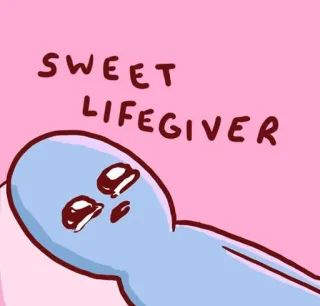 😫 SWEET LIFEGIVER telegram sticker