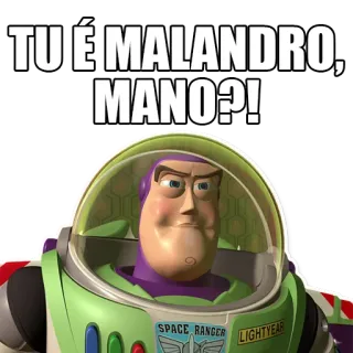 😏 Buzz Lightyear Toy Story TU É MALANDRO, MANO?! Buzz Lightyear, Toy Story, Meme, Personaggio dei cartoni animati, Film d'animazione telegram sticker