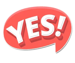 😌 YES! oui, affirmatif, positif, accord, bulle, confirmation telegram sticker