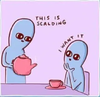 ☕️ THIS IS SCALDING
I WANT IT 宇宙人, お茶, やけど, 漫画, ユーモア, 面白い telegram sticker