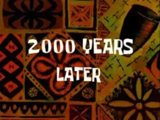 🤔 2000 YEARS LATER czas, kreskówka, gąbka, lata, spongebob whatsapp sticker