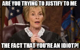 😆 Judge Judy ARE YOU TRYING TO JUSTIFY TO ME
THE FACT THAT YOU'RE AN IDIOT?! giudice, tv, meme, umorismo, tribunale telegram sticker