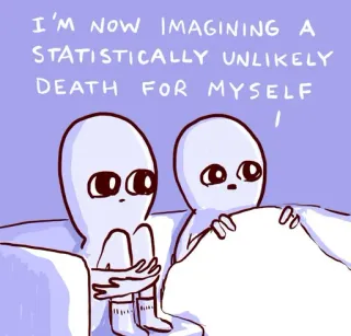 😱 I'M NOW IMAGINING A STATISTICALLY UNLIKELY DEATH FOR MYSELF มนุษย์ต่างดาว, ความตาย, จินตนาการ, การ์ตูน, ตลก, อารมณ์ขัน telegram sticker