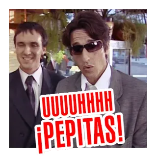 🌟 UUUUHHH ¡PEPITAS! Leute, Sonnenbrillen, Anzüge, Spanisch, Ausruf whatsapp sticker
