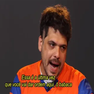 👊 Essa é a última vez que você vai dar ordem aqui, ô babaca hombre, expresión, hablando, camisa naranja telegram sticker
