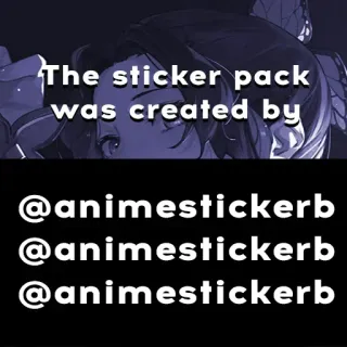 ‼ The sticker pack was created by
@animestickerb
@animestickerb
@animestickerb telegram sticker