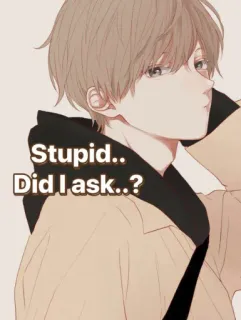 😐 Stupid.. Did I ask..? Anime, Chico, Tonto, Pregunta, Sarcasmo telegram sticker