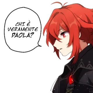 😟 Diluc Genshin Impact CHI È VERAMENTE PAOLA? Genshin Impact, Diluc, Anime, Italienisch, Frage, Rote Haare, Paola telegram sticker