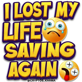 🤒 I LOST MY LIFE SAVING AGAIN Emoji, Vita Persa, Salvataggio, Morte, Divertente, Umorismo telegram sticker