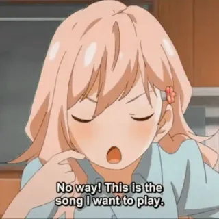 🎻 No way! This is the song I want to play. Аниме, Девушка, Песня, Взволнованный, Счастливый telegram sticker
