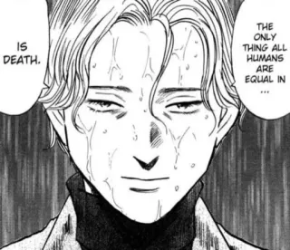 😀 Johan Liebert Monster DEATH.THE ONLY THING ALL HUMANS ARE EQUAL IN ... Anime, Manga, Monstre, Johan Liebert, Méchant telegram sticker