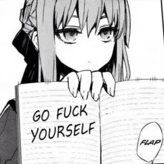 🗞 GO FUCK YOURSELF อนิเมะ, หยาบคาย, ผู้หญิง, คำหยาบ, คำดูถูก telegram sticker
