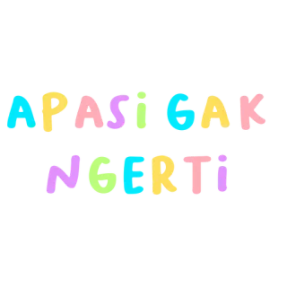 💬 APASI GAK NGERTI testo, colorato, indonesiano, espressione, lettere whatsapp sticker