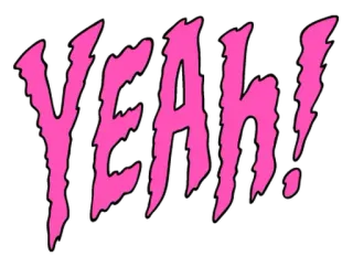 👻 YEAH! tak, podekscytowany/a, zgoda, potwierdzający, slang, różowy, słowo, wyrażenie telegram sticker
