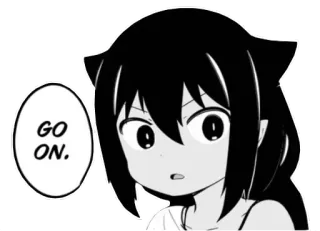 🤔 GO ON. anime, manga, cat ears, go on, expression whatsapp sticker