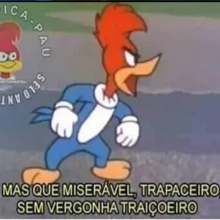 🤬 Woody Woodpecker MAS QUE MISERÁVEL, TRAPACEIRO, SEM VERGONHA TRAIÇOEIRO cartoon, bird, woody woodpecker, funny, angry telegram sticker