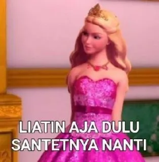 🧘‍♂ LIATIN AJA DULU SANTETNYA NANTI Barbie, muñeca, princesa, magia, maldición, meme telegram sticker