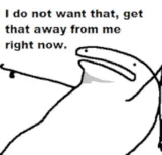 😱 I do not want that, get that away from me right now. meme, cartoon, funny, rejection telegram sticker