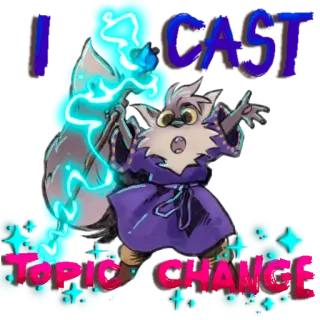 🪄 I CAST TOPIC CHANGE wizard, magic, fantasy, topic change, spell, humor, cartoon whatsapp sticker