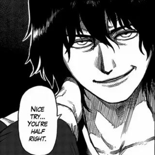 🥊 NICE TRY... YOU'RE HALF RIGHT. Mangá, Anime, Sorriso irônico, Confiança, Arrogante telegram sticker
