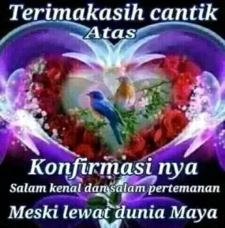 🌹 Terimakasih cantik Atas Konfirmasi nya Salam kenal dan salam pertemanan Meski lewat dunia Maya telegram sticker